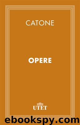 Opere by Catone