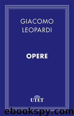 Opere by Giacomo Leopardi