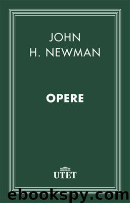 Opere by John H. Newman