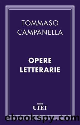 Opere letterarie by Tommaso Campanella