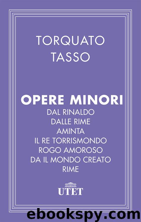 Opere minori by Torquato Tasso