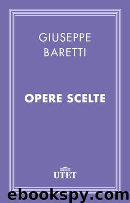 Opere scelte by Giuseppe Baretti & Bruno Maier