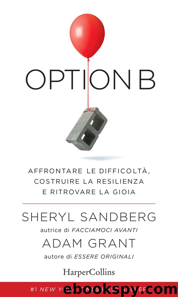 Option B by Sheryl Sandberg Adam Grant