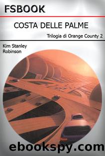 Orange County 2 by Robinson Kim Stanley