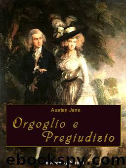 Orgoglio e Pregiudizio (Italian Edition) by Jane Austen