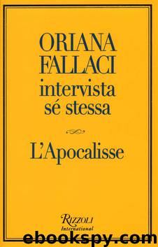 Oriana Fallaci Intervista Se Stessa by Oriana Fallaci