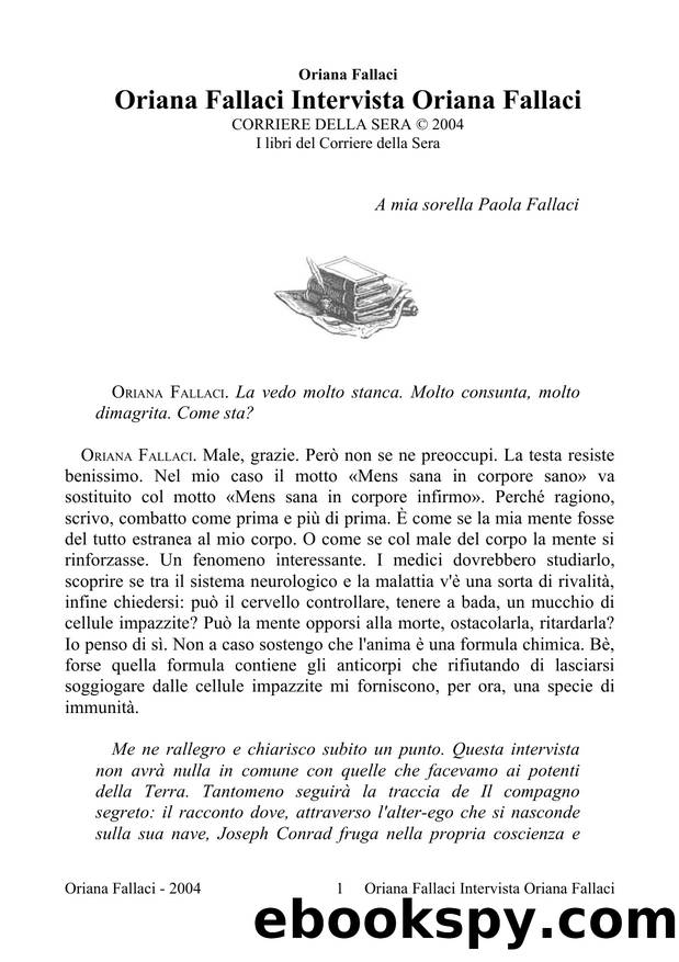 Oriana Fallaci by Fallaci Intervista Oriana Fallaci (Ita Libro) Oriana