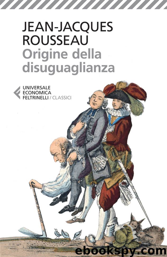 Origine della disuguaglianza (Feltrinelli) by Jean-Jacques Rousseau