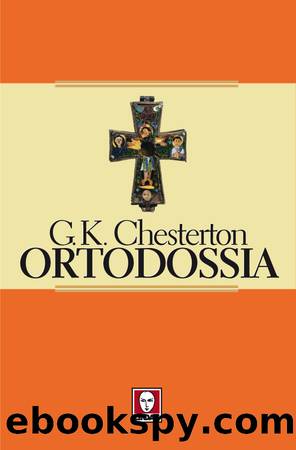 Ortodossia by Gilbert K. Chesterton