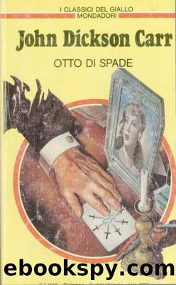 Otto di spade by John Dickson Carr