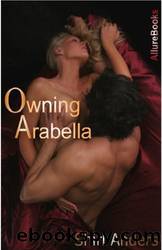 Owning Arabella by Shirl Anders