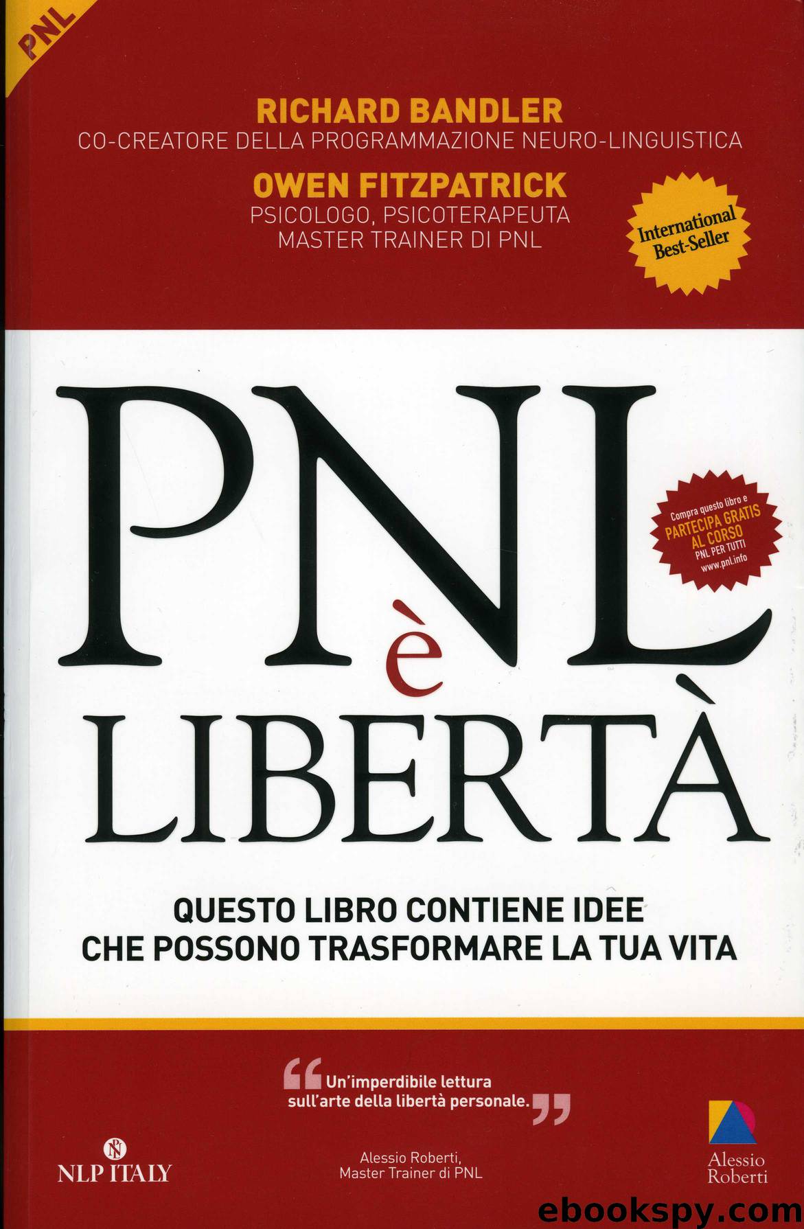 PNL è libertà by Bandler Richard & Fitzpatrick Owen