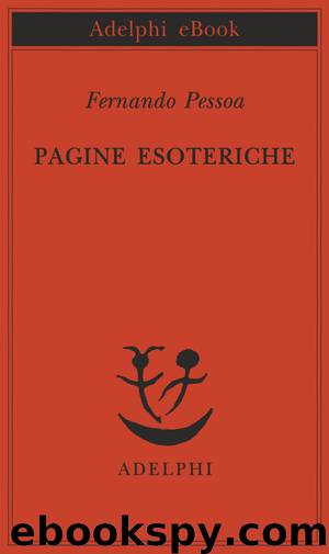 Pagine esoteriche by Fernando Pessoa