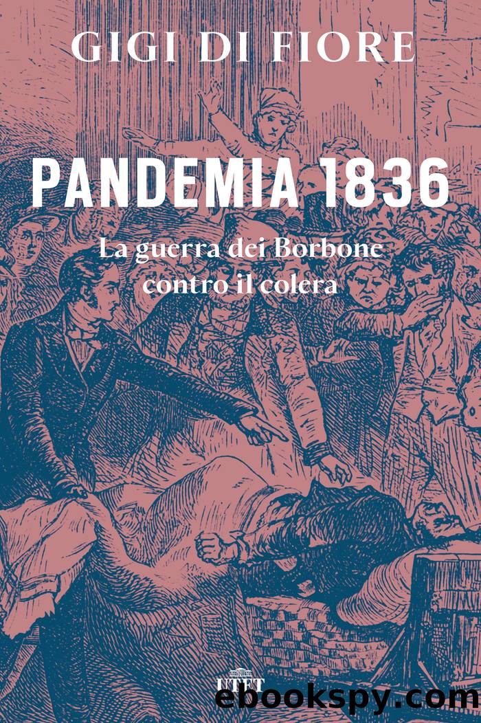 Pandemia 1836 by Gigi di Fiore