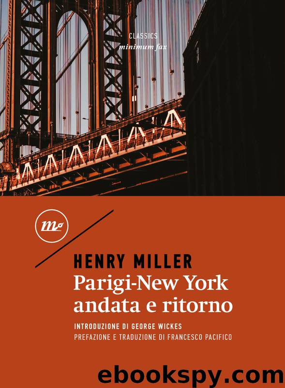 Parigi-New York andata e ritorno by Henry Miller