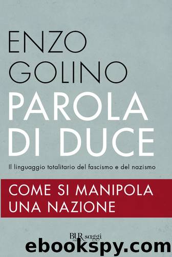 Parola di Duce by Enzo Golino