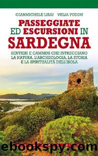 Passeggiate ed escursioni in Sardegna by Gianmichele Lisai & Velia Puddu