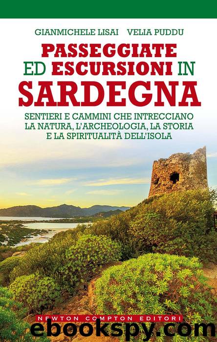Passeggiate ed escursioni in Sardegna by Gianmichele Lisai Velia Puddu