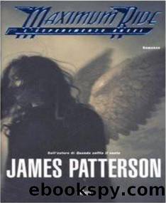 Patterson James - Maximum Ride 01 - 2007 - L'Esperimento Angel by Patterson James