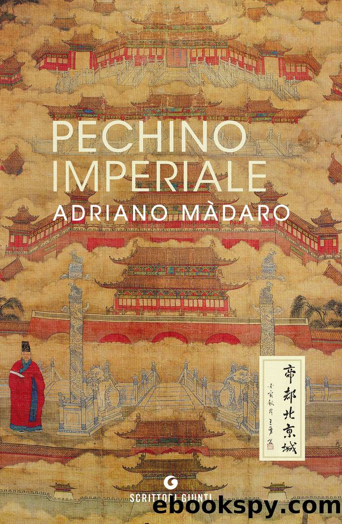 Pechino imperiale by Adriano Màdaro