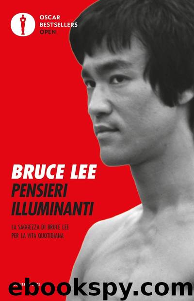 Pensieri illuminanti by Bruce Lee