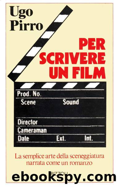 Per Scrivere Un Film by Ugo Pirro