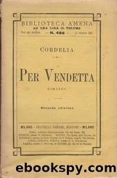 Per vendetta by Cordelia (Virginia Tedeschi Treves)
