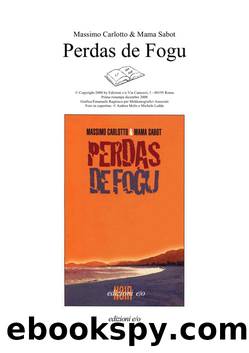 Perdas De Fogu by Massimo Carlotto & Mama Sabot