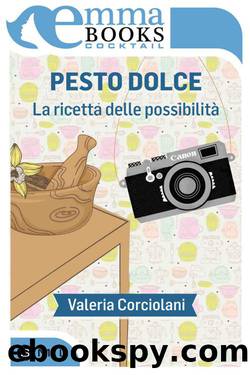 Pesto dolce. La ricetta delle possibilitÃ  (Italian Edition) by Corciolani Valeria