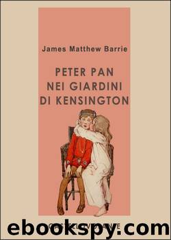 Peter Pan by James Mattehw Barrie
