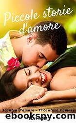 Piccole storie d'amore (Italian Edition) by Elli Aem