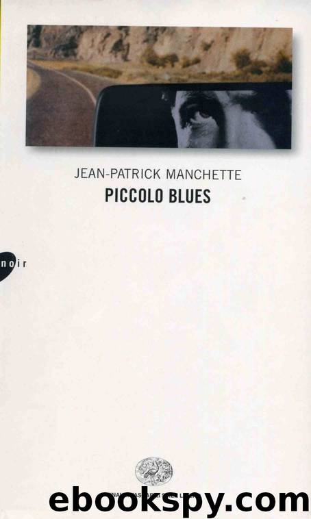 Piccolo blues by Jean-Patrick Manchette