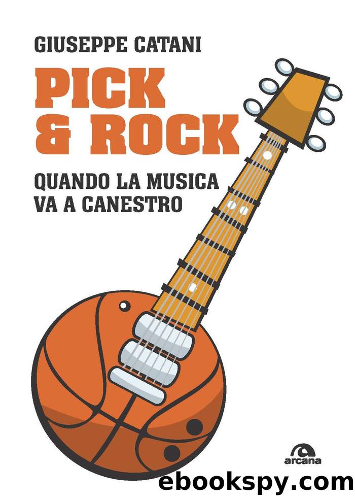 Pick & rock by Giuseppe Catani;