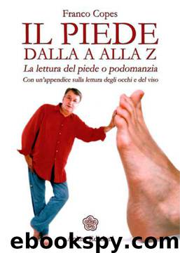 Piede dalla A alla Z (Il) (Italian Edition) by Franco Copes