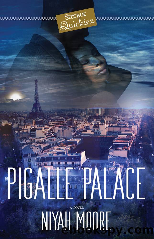 Pigalle Palace by Niyah Moore