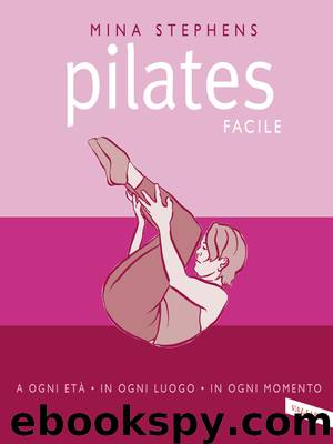 Pilates facile by Mina Stephens