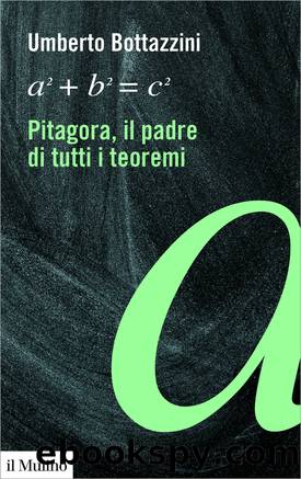 Pitagora, il padre di tutti i teoremi by Umberto Bottazzini;