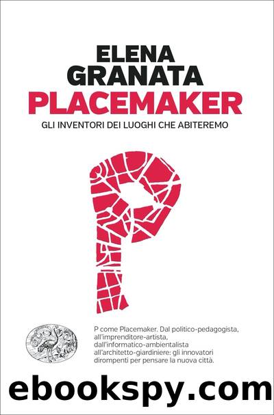 Placemaker by Elena Granata