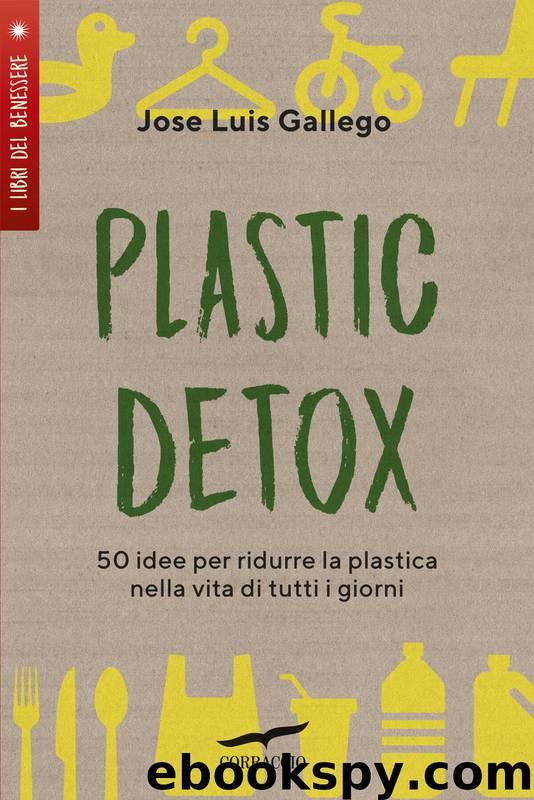 Plastic detox by Gallego Jose Luis