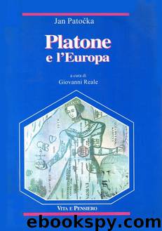 Platone e l'Europa by Jan Patocka