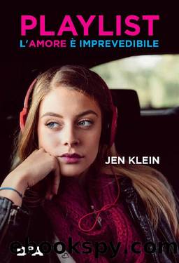Playlist: L'amore è imprevedibile (Italian Edition) by Jen Klein