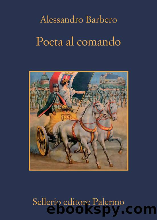 Poeta al comando (Italian Edition) by Alessandro Barbero