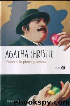 Poirot e le pietre preziose by Agatha Christie