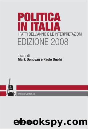 Politica in Italia. Edizione 2008 by Mark Donovan & Paolo Onofri