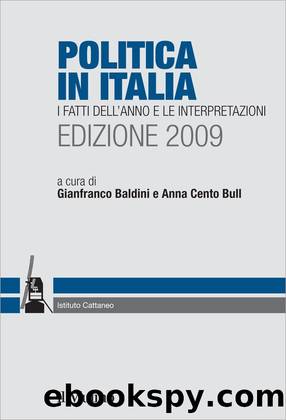 Politica in Italia. Edizione 2009 by Gianfranco Baldini & Anna Cento Bull