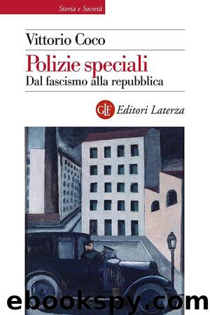 Polizie speciali: Dal fascismo alla repubblica by Vittorio Coco