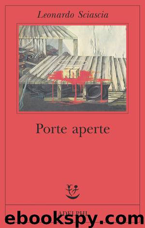 Porte Aperte by Leonardo Sciascia