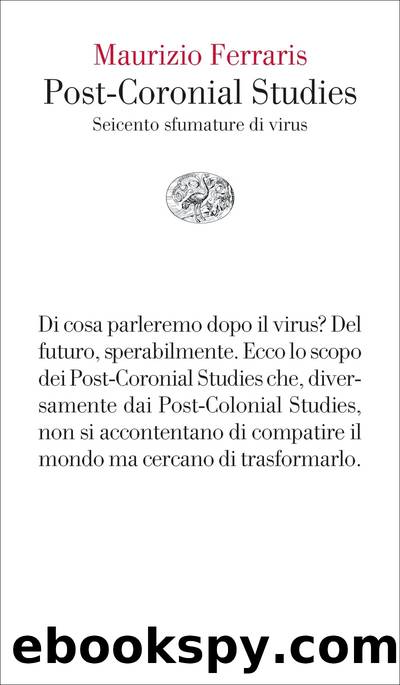 Post-Coronial Studies by Maurizio Ferraris