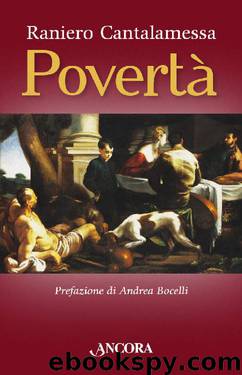 Povertà (Italian Edition) by Cantalamessa Raniero