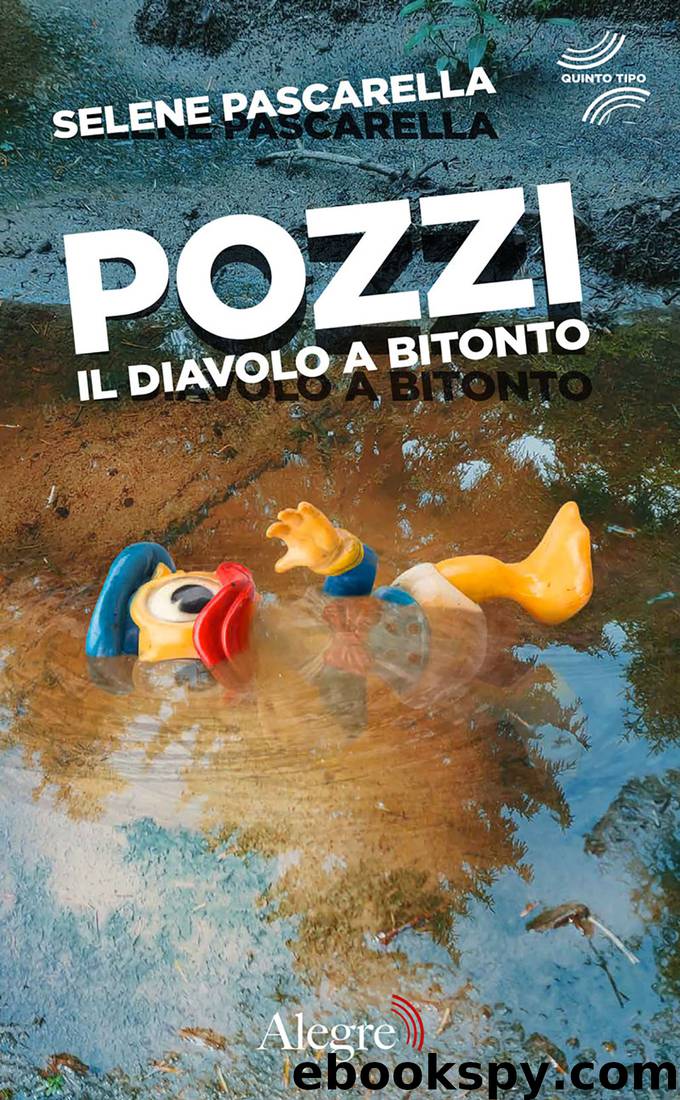 Pozzi. Il diavolo a Bitonto by Selene Pascarella